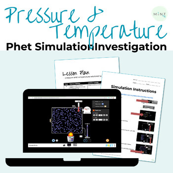 Preview of Pressure and Temperature Relationship: Phet Simulation Investigation