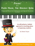 Presto! It’s Piano Magic, The Holiday Book (piano/vocal)