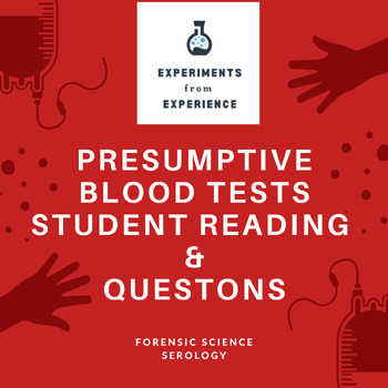 Preview of Presumptive Blood Tests Student Reading & Questions Forensic Science