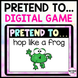 Pretend To...Digital Brain Break | Drama Game