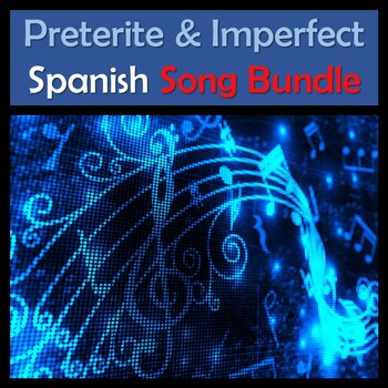 Preview of Preterit & Imperfect Spanish Songs Bundle - Musica con Preterito e Imperfecto