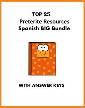 Preview of Preterite BIG Bundle: TOP 25 Resources at 50% off! (Pretérito)