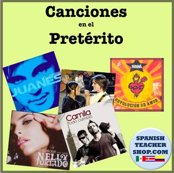Preview of Preterite Canciones Songs for Past Tense Spanish