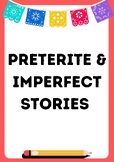 Preterite/Imperfect Stories