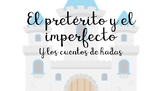 Preterite Imperfect in Fairy Tales Presentation