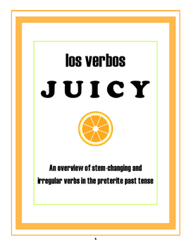 Preview of JUICY Verbs!  Mastering Preterite Irregular Verbs