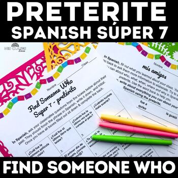 Preview of Preterite Tense Spanish Worksheets Súper 7 Speaking el pretérito review chat mat