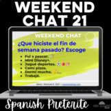 Preterite Spanish Conversation Weekend Chat Digital Resour