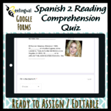 Preterite Tense Spanish 2 Topic 2 Quiz / Reading Comprehen
