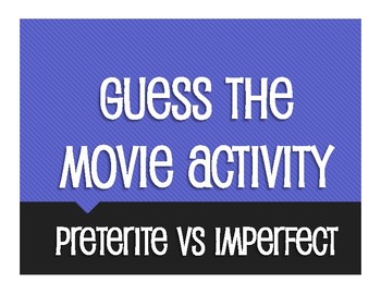Preview of Spanish Preterite Vs Imperfect Guess the Movie