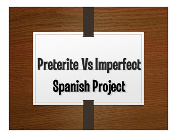 Preview of Spanish Preterite Vs Imperfect Project