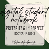 Preterite vs Imperfect Boot Camp Digital Student Notebook
