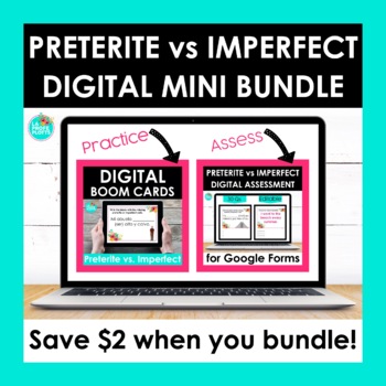 Preview of Preterite vs Imperfect Mini Bundle | BOOM Cards and Google Forms Assessment