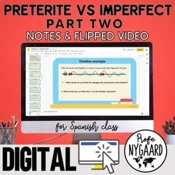 Preview of Preterite vs Imperfect Part Two Notes & Flipped Video