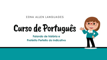 Preview of Pretérito Perfeito do Indicativo - Portuguese Past Tense Editable PPT