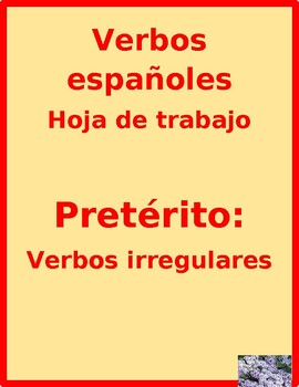 Pretérito irregular Spanish verbs worksheet 1 by jer | TpT