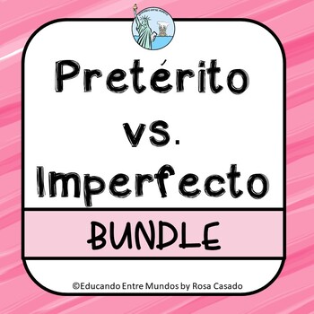 Preview of Preterito vs imperfecto BUNDLE