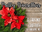 Pretty Poinsettias {A Christmas Craftivity}