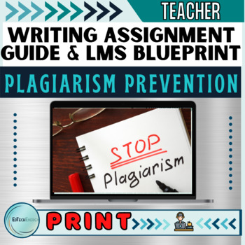 Preview of Prevent Plagiarism in Student Writing Assignment Design Guide & LMS Blueprint