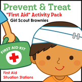 Prevent & Treat - Girl Scout Brownies - "First Aid" Activi
