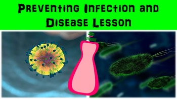 Preview of Preventing Infection/Disease No Prep Lesson w/ Power Point, Worksheet, and Bonus