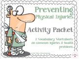 Preventing Physical Injuries Activity Packet