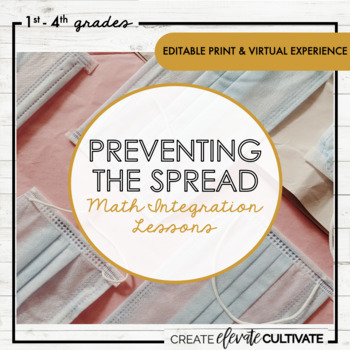 Preview of Preventing the Spread Math Integration & Virtual Experience