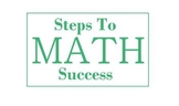 Preview the steps to MATH success approach lesson