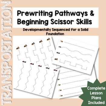 Preview of Prewriting Pathways & Beginning Cutting Transportation Vehicle Themed