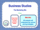 Price - Pricing Strategies - The Marketing Mix - 4 P's - B