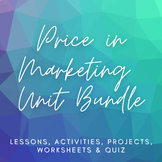 Price Unit Bundle - Lessons, Activities, Projects, Workshe
