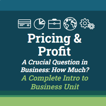 Preview of Pricing and Profit (Full Intro to Business Unit)