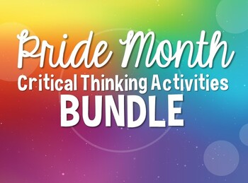 Preview of Pride Month! A Critical Thinking Activity Bundle