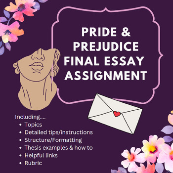Preview of Pride & Prejudice Final Essay Assignment