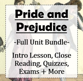 Preview of Pride and Prejudice: Full Unit Bundle (activities, quizzes, exams, etc.)