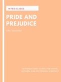Pride and Prejudice: Introductory Slides [Distance Learning]
