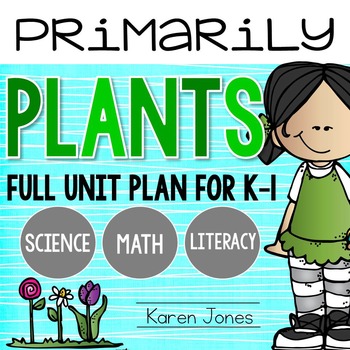 Preview of Plants Unit Plan for K-1