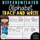 Alphabet Trace and Write Worksheets - Differentiated