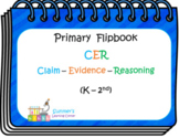 Primary Claim-Evidence-Reasoning (CER) Distance Learning