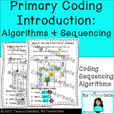Primary Coding Introduction, Algorithms and Sequencing 1 (