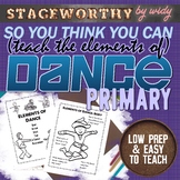 Dance Unit The Elements of Dance Activities with Worksheet