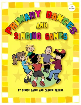 Preview of Primary Dances and Singing Games