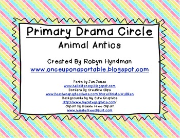 Preview of Primary Drama Circle- Animal Antics