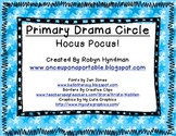 Primary Drama Circle- Hocus Pocus!