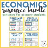 Primary Economics Bundle: Wants, Needs, Goods, Services, S