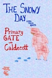 Primary GATE with Caldecott -- The Snowy Day by Ezra Jack Keats