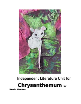 Preview of Primary Grades Independent Literature Unit Chrysanthemum with Reproducibles