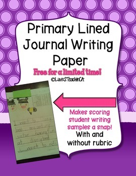 Preview of Primary Lined Journal Writing Paper *with and without built-in rubric!*