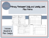 Primary Montessori Daily & Weekly Work Plan Forms