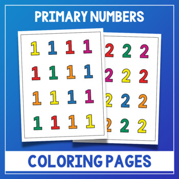 Preview of Primary Numbers Coloring Pages - Math Center Worksheets - Room Decor - Posters